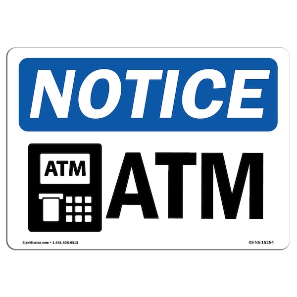 Safety Sign, OSHA Notice, 3.5" Height, NOTICE ATM Sign, Landscape, 10PK